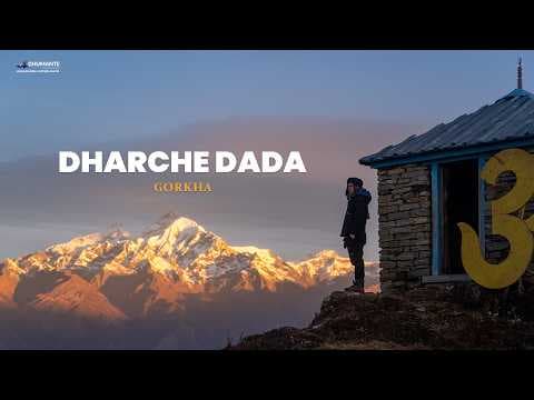 Ghumante - Episode 103: DHAARCHE Hill, धार्चे Gorkha - A Perfect New Destination, Unexplored and Beautiful!