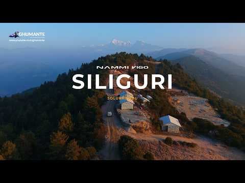 Ghumante - Episode 102: SILIGURI, Solukhumbu | Family Vacation with Nammi Vigo #smartmove