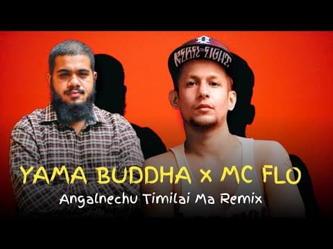 Yama Buddha x Mc Flo : Oshin Angalnechu Timilai Remix (Prod.by Rayzor Jung)