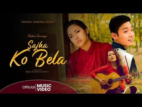 Sajha Ko Bela - Trishna Gurung ||Official Video||