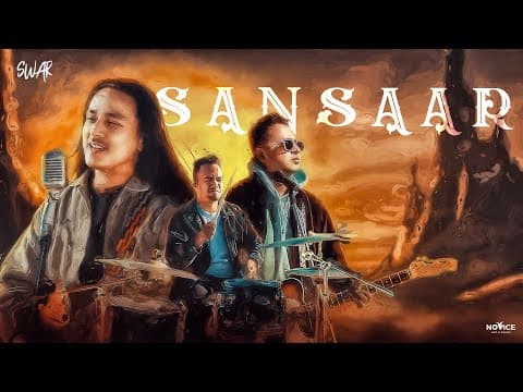 Sansaar || Swar || Swapnil Sharma, Rohit Shakya and Gautam Tandukar