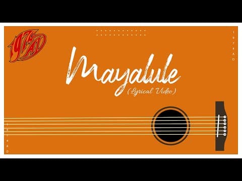 Mayalule (Lyrics) | 1974AD