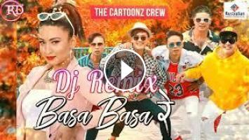 Basa Basa re New Nepali DJ Song 2020 Cartoon Crew new Nepali DJ Song 2020  New nepali Dj remix Song